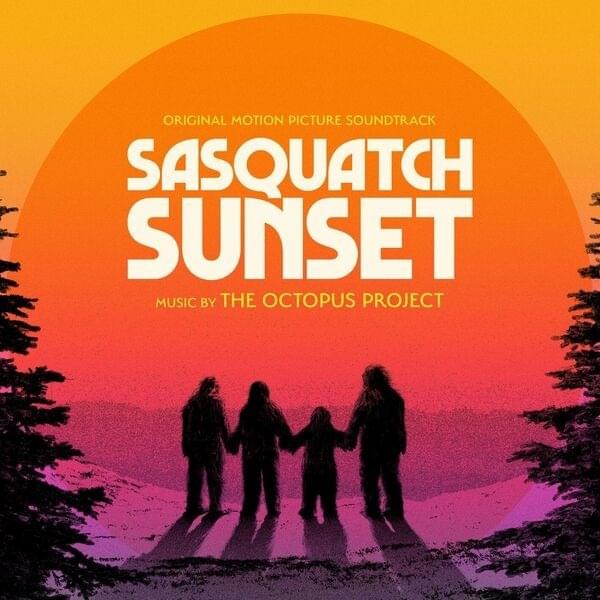 Sasquatch Sunset (Original Motion Picture Soundtrack)