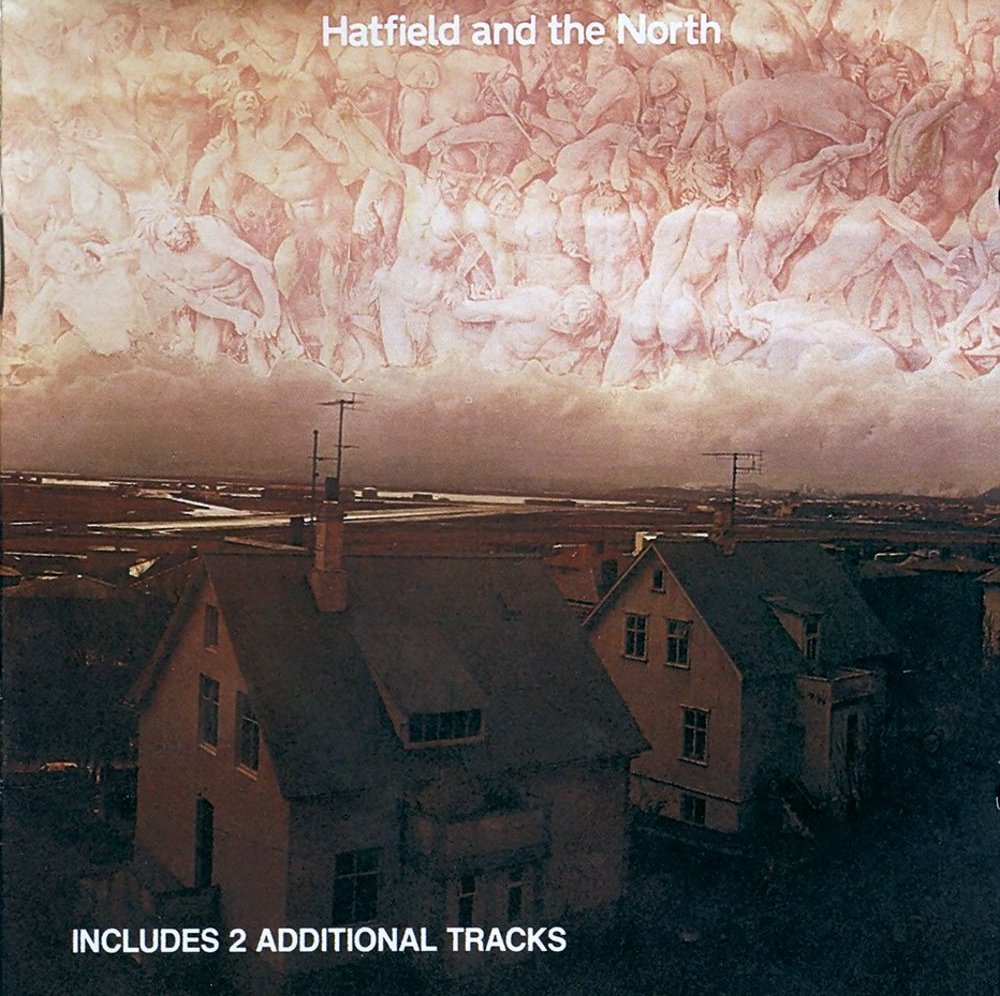 Hatfield and the North