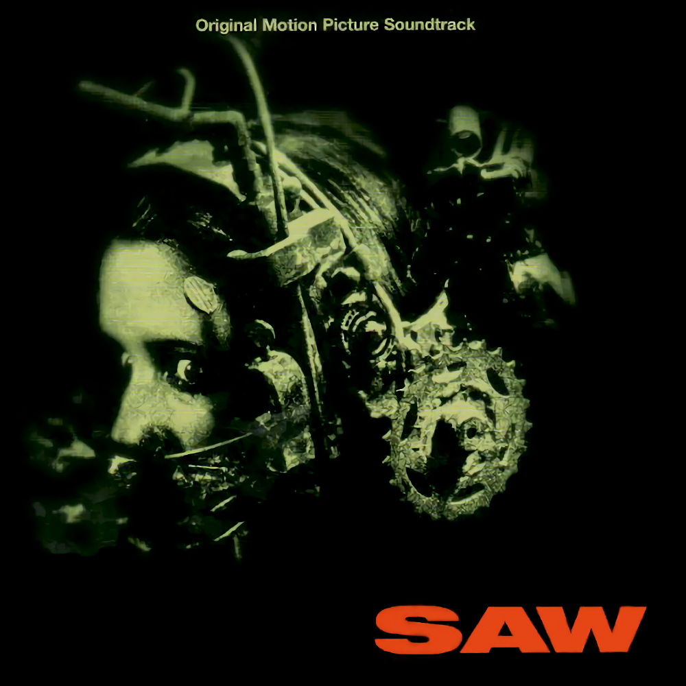 Saw: Original Motion Picture Soundtrack