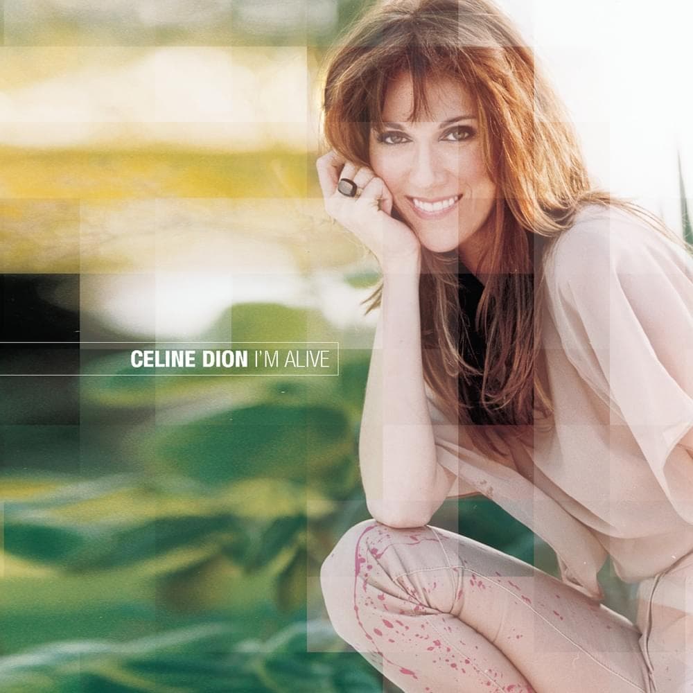 Album cover art for "I'm Alive" by Céline Dion