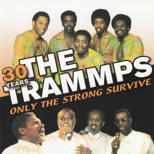 30 Years The Tramps - Only The Strong Survive