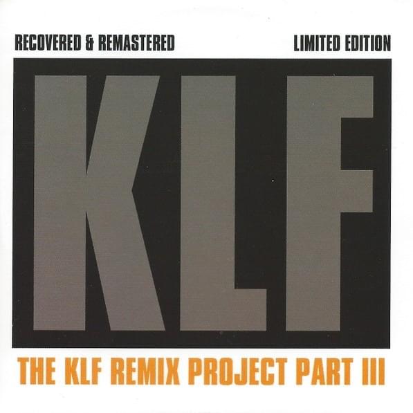 The KLF Remix Project Part III
