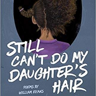 Still Can’t Do My Daughter’s Hair