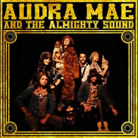 Audra Mae and the Almighty Sound