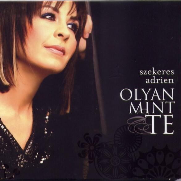 Olyan, mint Te