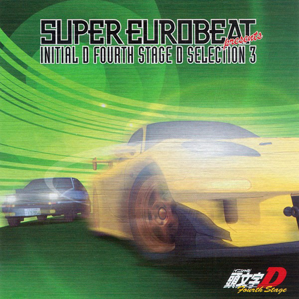 Super Eurobeat Presents Initial D Fourth Stage D Selection 3