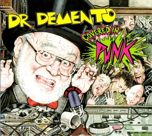 Dr. Demento Covered in Punk