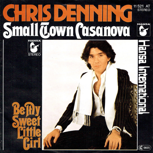 Small Town Casanova / Be My Sweet Little Girl
