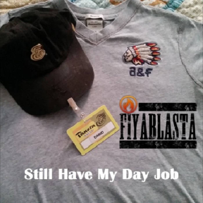 Still Have My Day Job