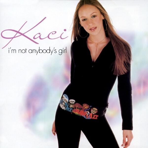 I’m Not Anybody’s Girl