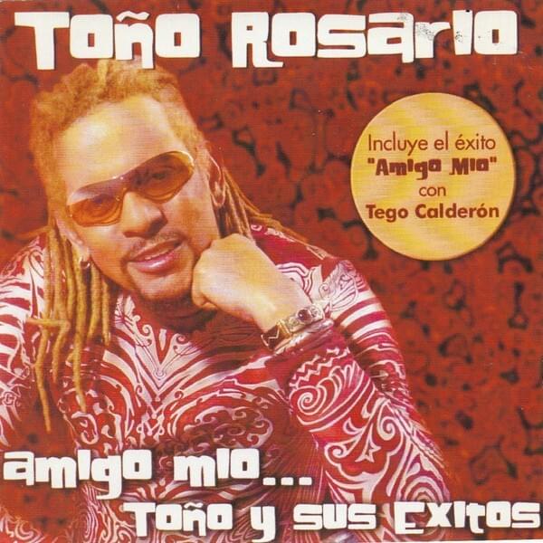 Amigo Mío... Toño Y Sus Éxitos