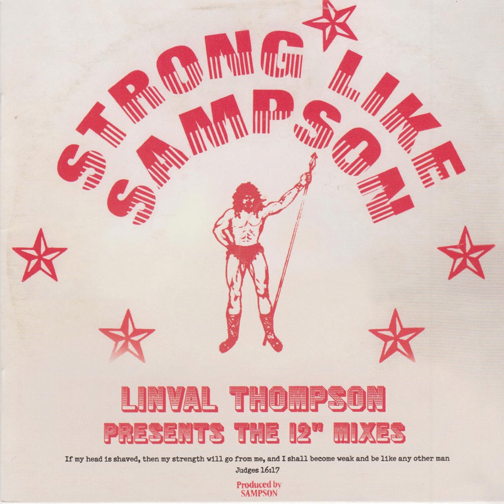 Strong Like Sampson: Linval Thompson Presents the 12" Mixes