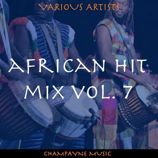 African Hit Mix, Vol. 7