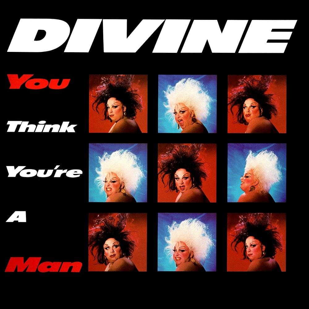 You Think You’re A Man (Single)