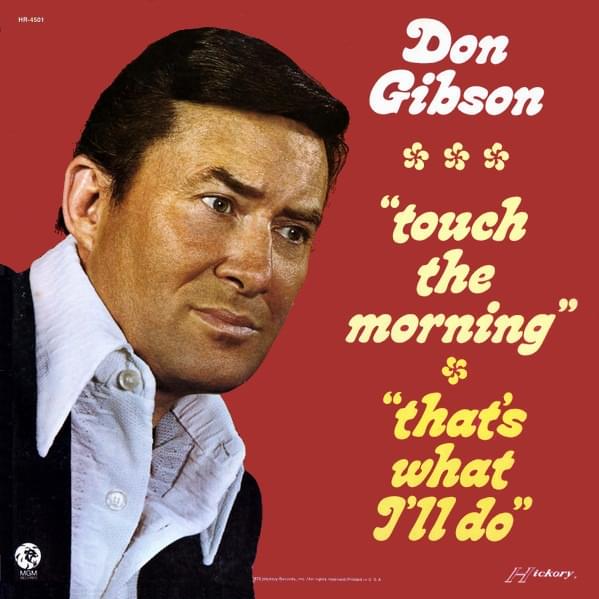 Touch The Morning / That’s What I’ll Do