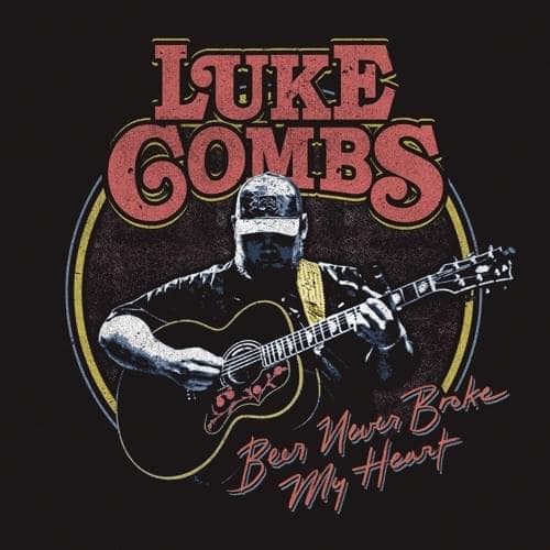 Album cover art for "Beer Never Broke My Heart" by Luke Combs