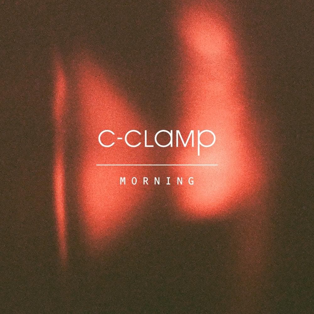 Album cover art for "Morning" by C-Clamp