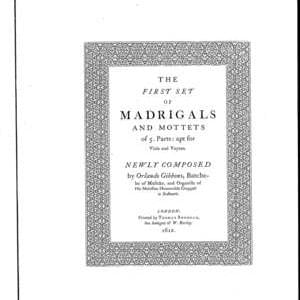 The First Set of Madrigals and Mottets