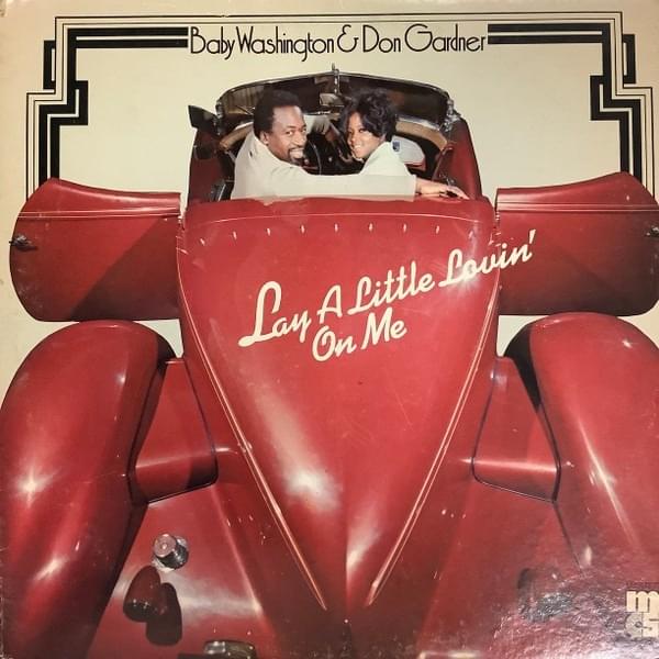 Lay A Little Lovin’ On Me