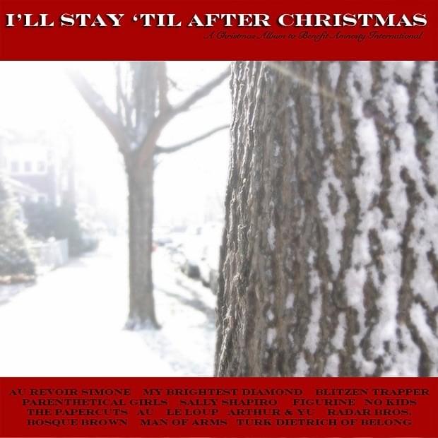 I’ll Stay ’Til After Christmas