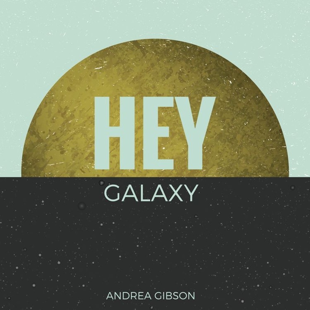 HEY GALAXY