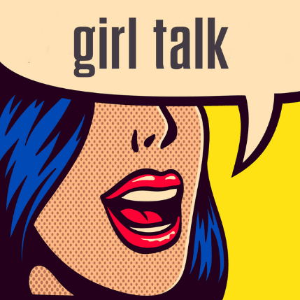 girl talk