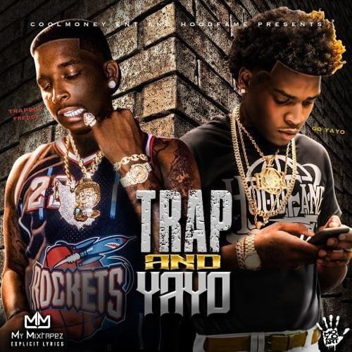 Trap and Yayo