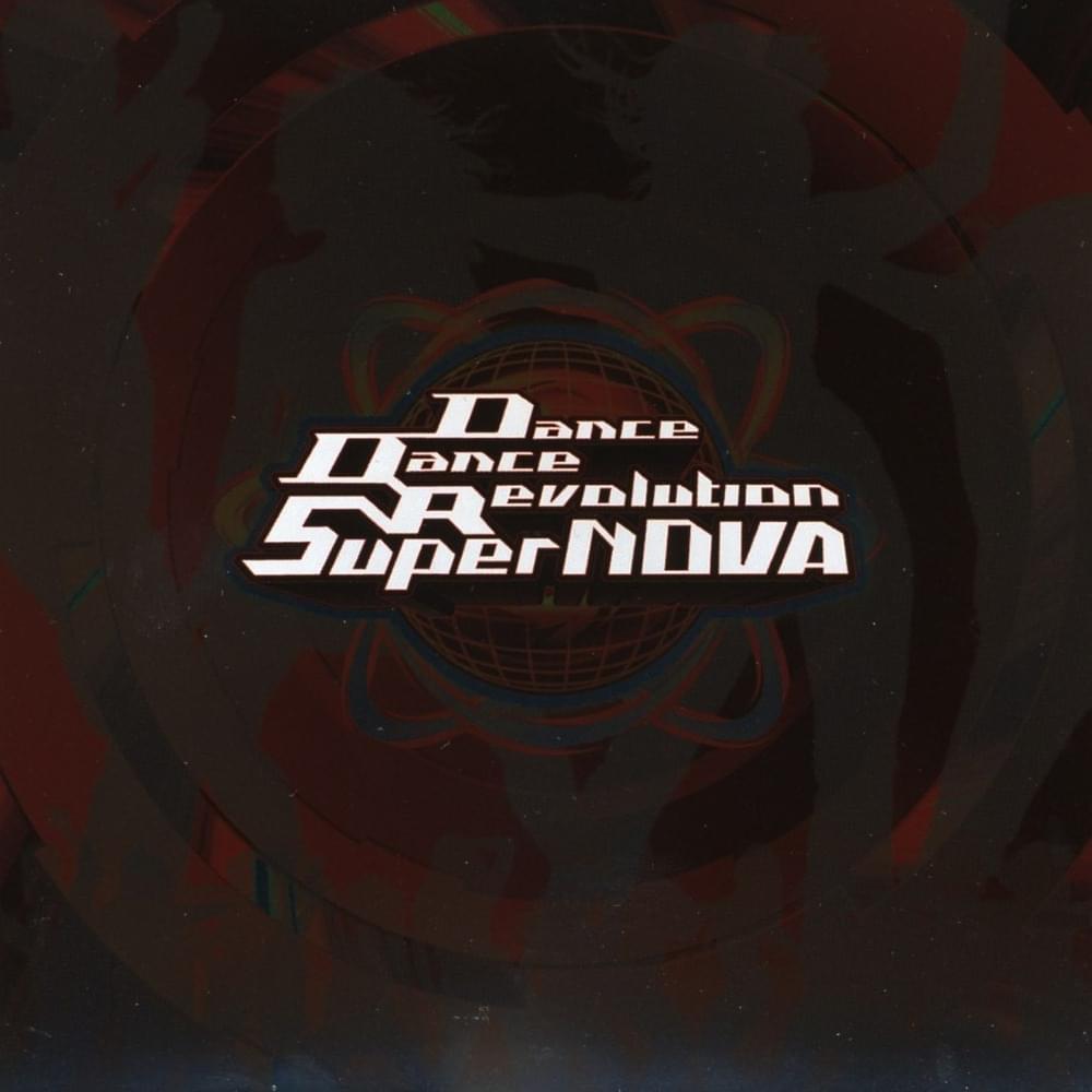 Dance Dance Revolution SuperNOVA Original Soundtrack
