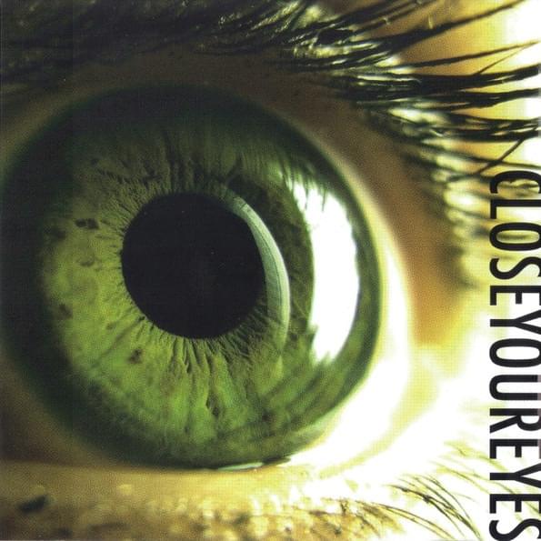 Close Your Eyes - EP