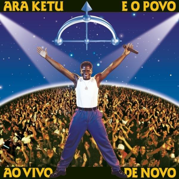 Ara Ketu e o Povo ao Vivo de Novo