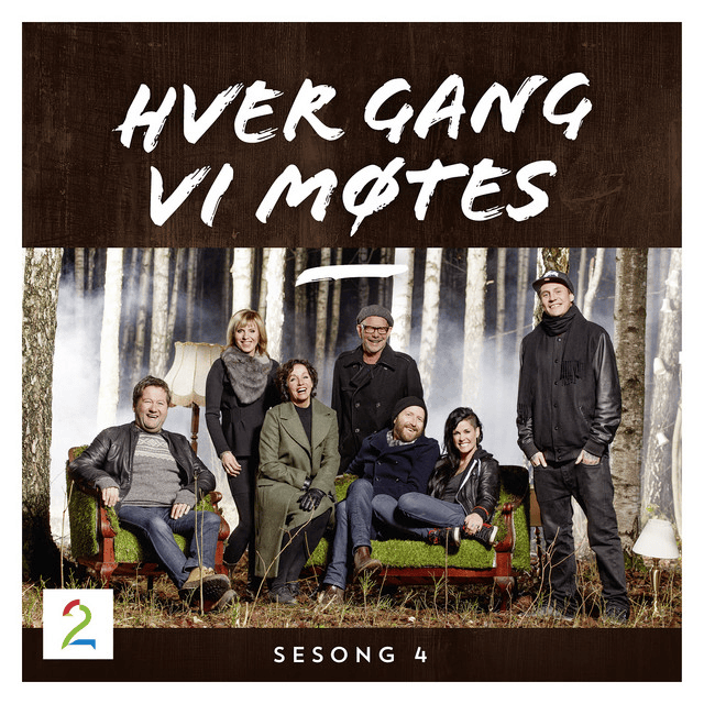 Hver gang vi møtes - Sesong 4