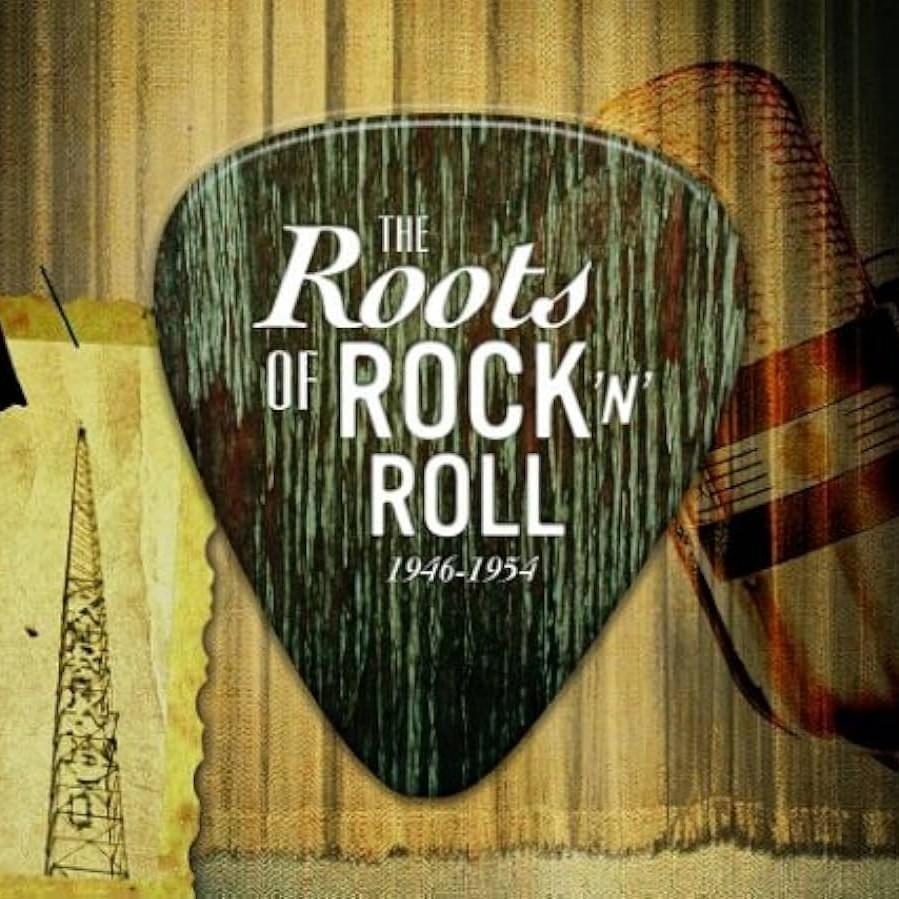The Roots of Rock ‘n’ Roll 1946-1954