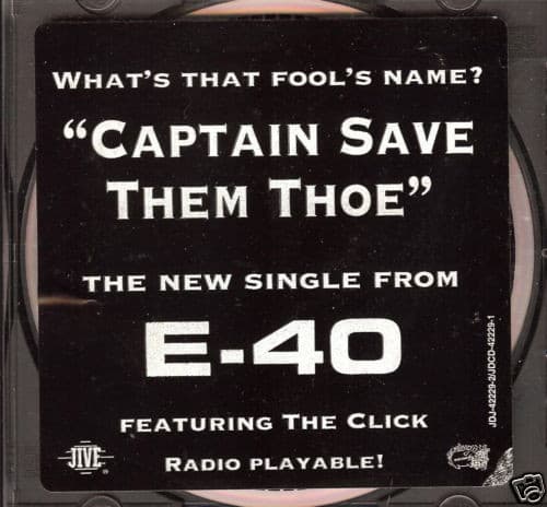Album cover art for "Captain Save A Hoe" by E-40 & The Click