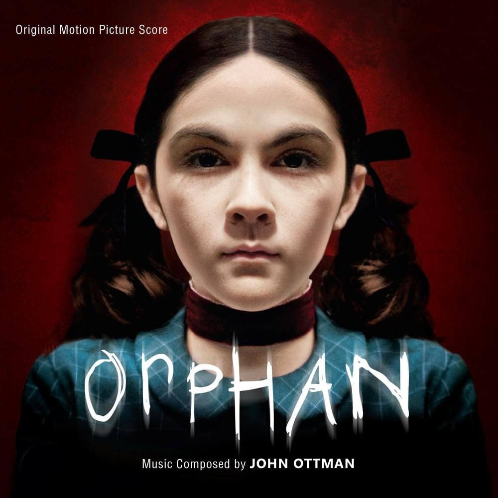 	 Orphan (Original Motion Picture Soundtrack)