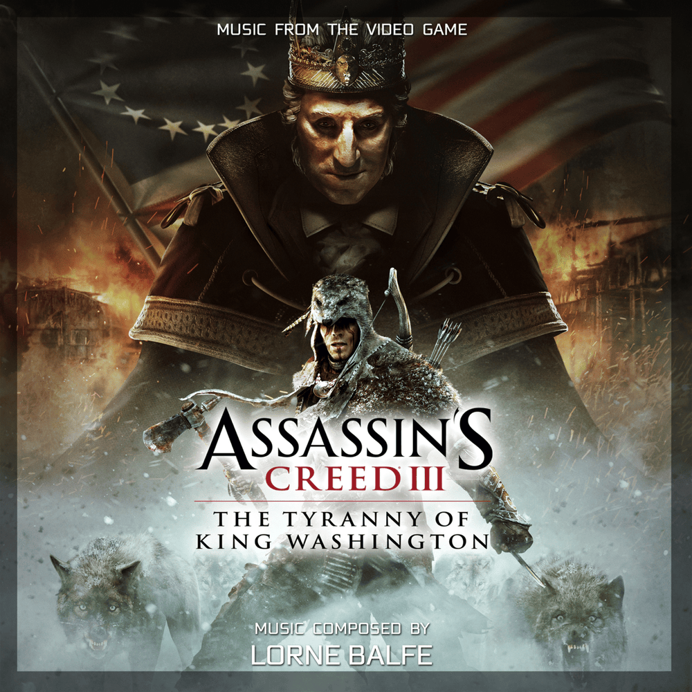 Assassin’s Creed III: The Tyranny of King Washington (Original Game Soundtrack)