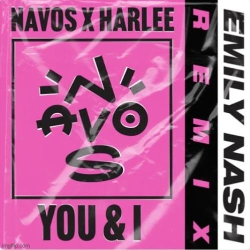 You & I (Emily Nash Remix)
