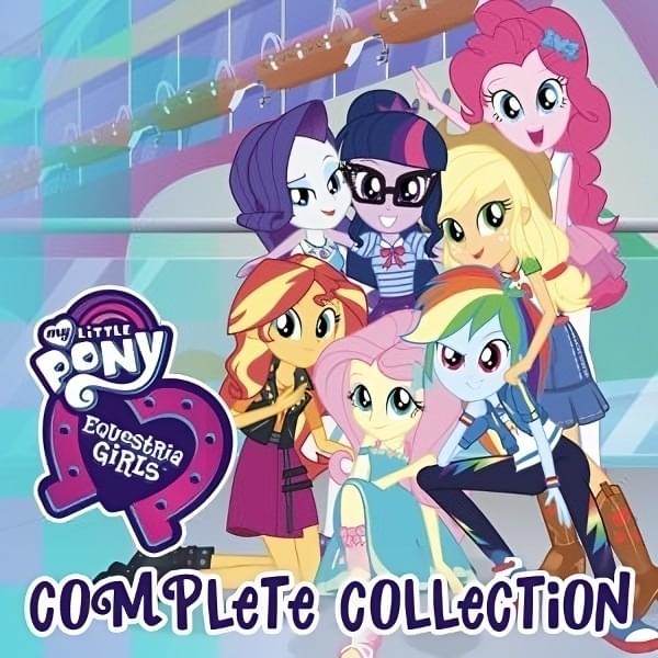 Equestria Girls Collection