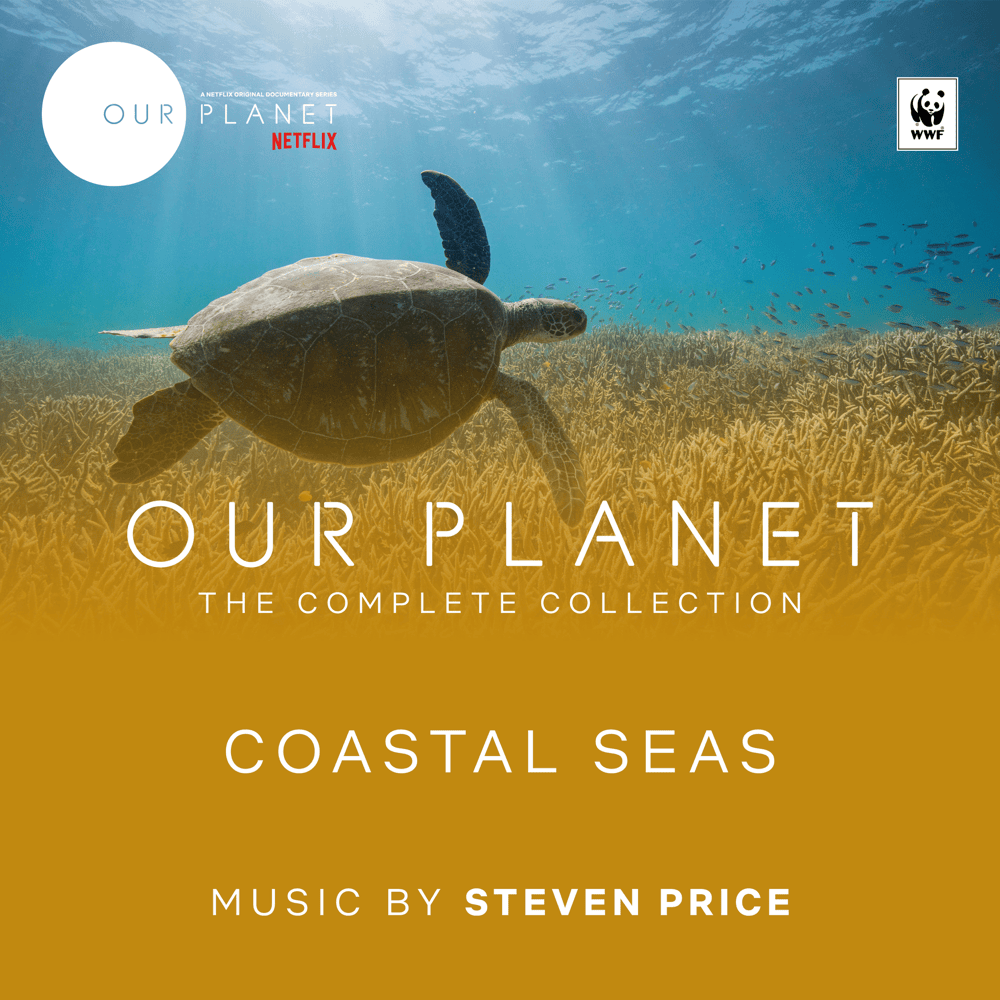 Coastal Seas (Episode 4 / Soundtrack From The Netflix Original Series ”Our Planet”)