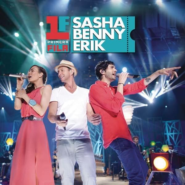 Primera fila: Sasha, Benny y Erik