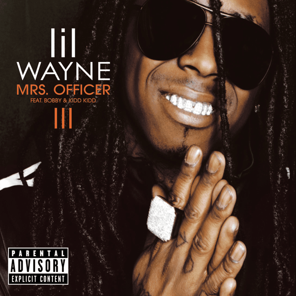 Album cover art for "Mrs. Officer" by Lil Wayne & Kidd Kidd & Bobby V