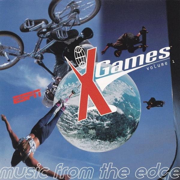 ESPN Presents X Games Volume 1: Music From The Edge