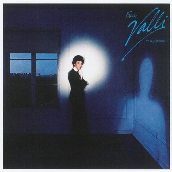 Cover image for Frankie Valli... Is the Word
