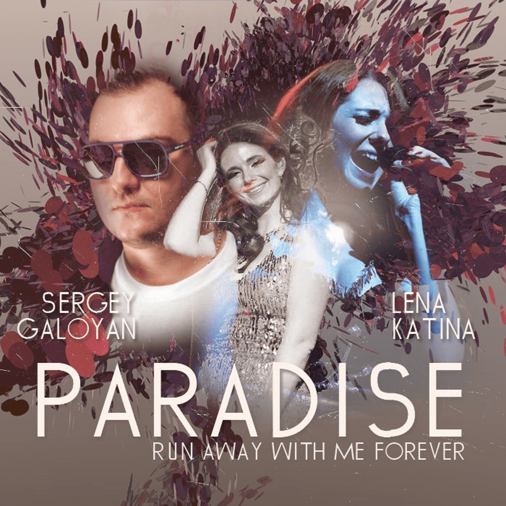 Paradise (Run Away With Me Forever)