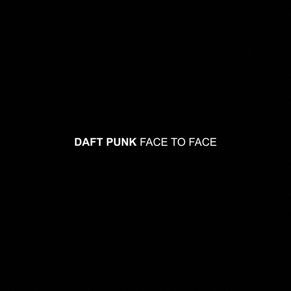 Album cover art for "Face to Face" by Daft Punk
