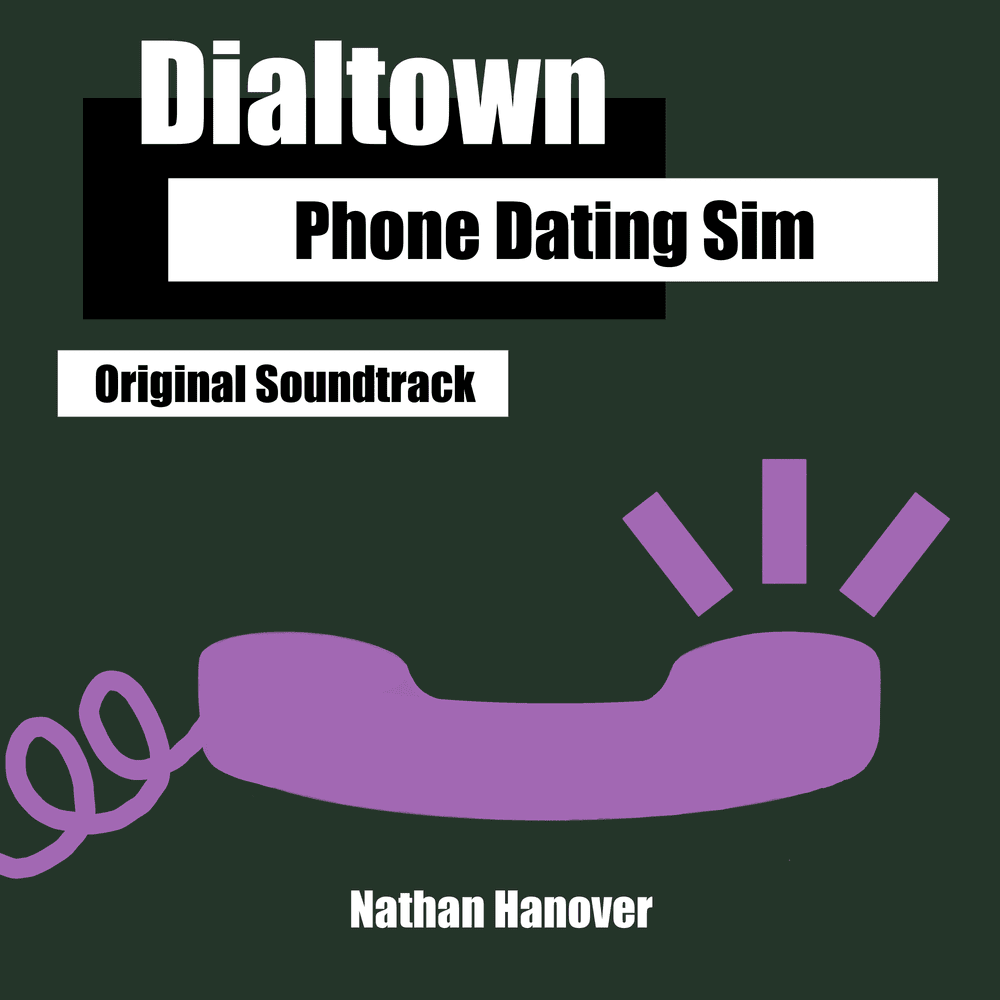  Dialtown: Phone Dating Sim (Original Game Soundtrack)