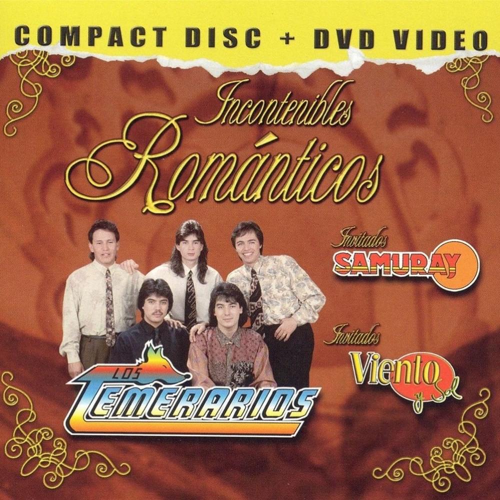 Incontenibles Románticos