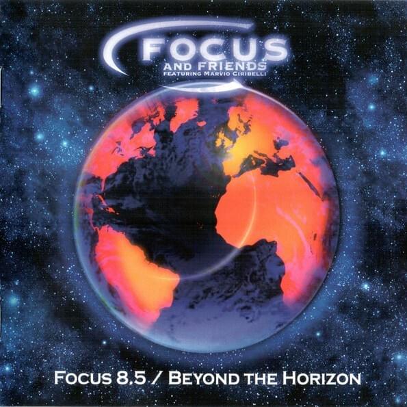 Focus 8.5/Beyond the Horizon