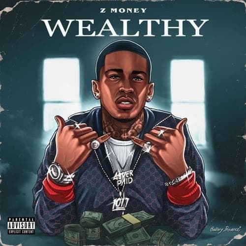 Album cover art for "Wealthy" by Z Money