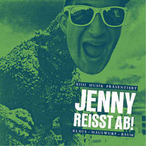 Jenny reißt ab