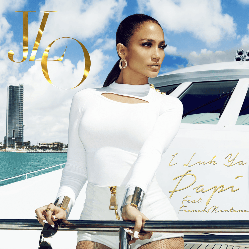 Album cover art for "I Luh Ya Papi" by Jennifer Lopez & French Montana